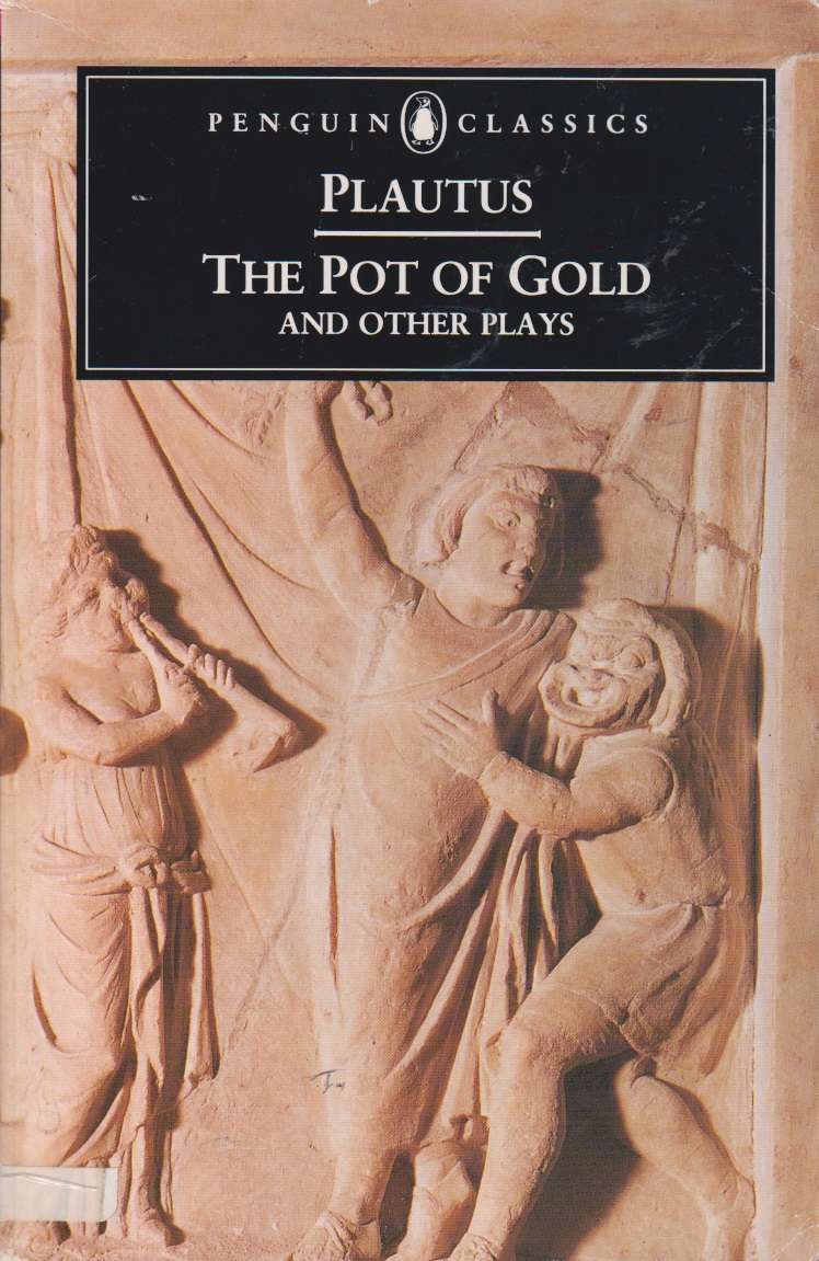 POT OF GOLD SECONDHAND - PLAUTUS