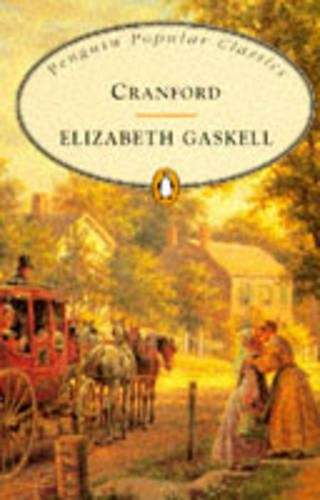 Cranford - Elizabeth Cleghorn Gaskell