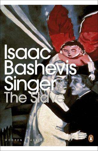 The Slave - Isaac Bashevis Singer