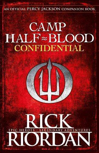 Camp Half-Blood Confidential - Rick Riordan