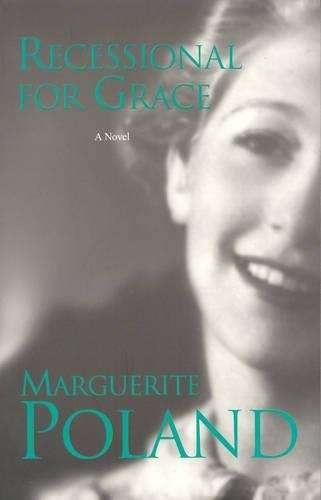 Recessional for Grace - Marguerite Poland