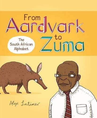 FROM AARDVARK TO ZUMA - LATIMER,ALEX