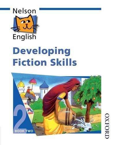 Nelson English - Book 2 Developing Fiction Skills - John Jackman