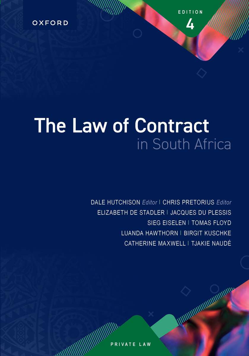 LAW OF CONTRACT IN SOUTH AFRICA 4E - HUTCHINSON