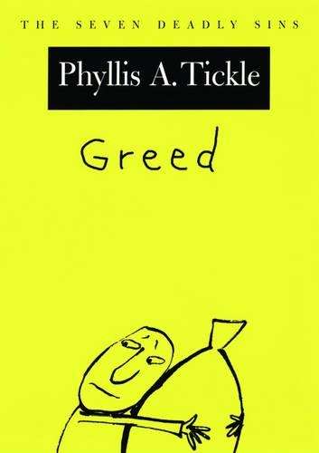Greed - Phyllis Tickle