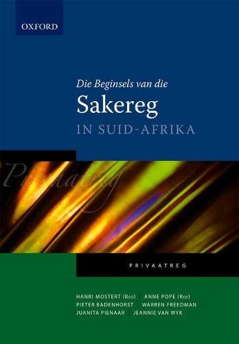 Die beginsels van die sakereg in Suid-Afrika - H. Mostert