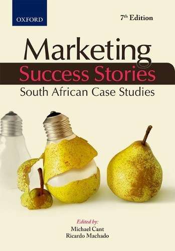 MARKETING SUCCESS STORIES 7ED - CANT
