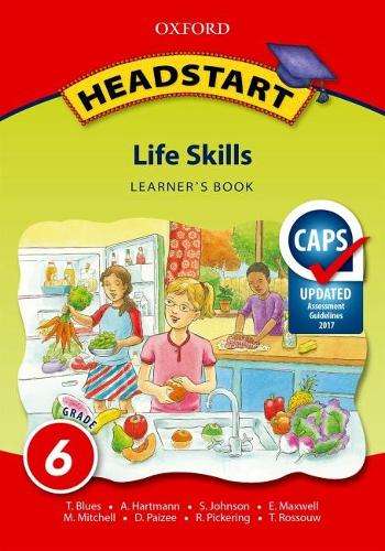 Headstart life skills CAPS: Gr 6: Learner's book - LS-GR6