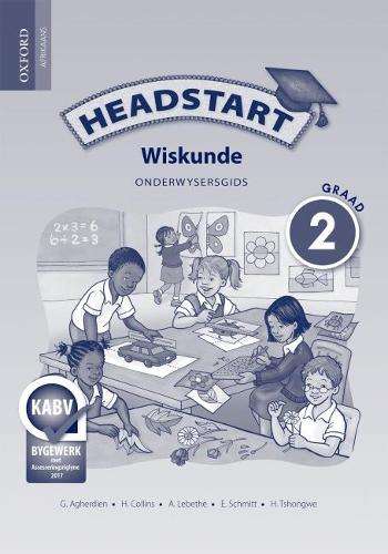 Headstart wiskunde: Gr 2: Onderwysersgids - Gabeba Agherdien