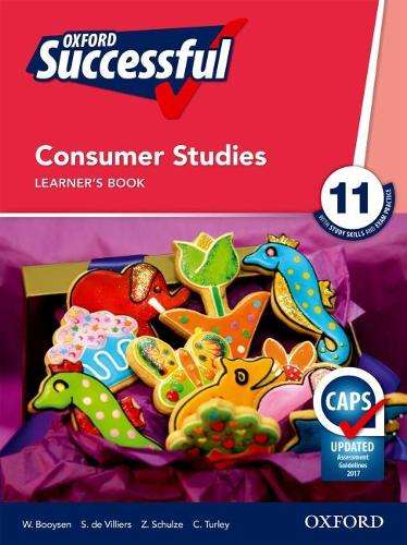 Oxford successful consumer studies: Gr 11: Learner's book - CONSUMER-GR11
