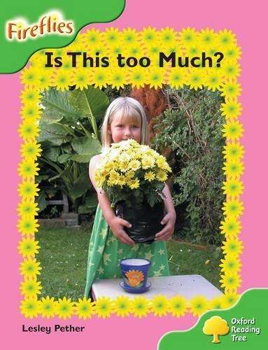 Oxford Reading Tree: Level 2: Fireflies: Is This Too Much? - Lesley Pether