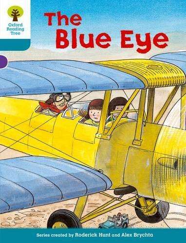 Oxford Reading Tree: Level 9: More Stories A: The Blue Eye - Roderick Hunt