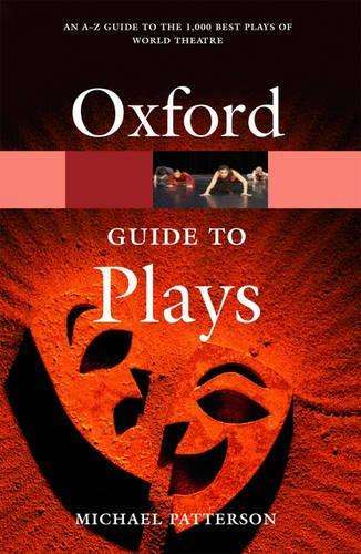 The Oxford Guide to Plays - OXFORD