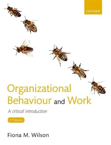 Organizational Behaviour and Work - Fiona M. Wilson