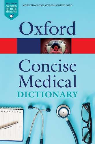 OXFORD CONCISE MEDICAL DICT 10ED - MARTIN,E