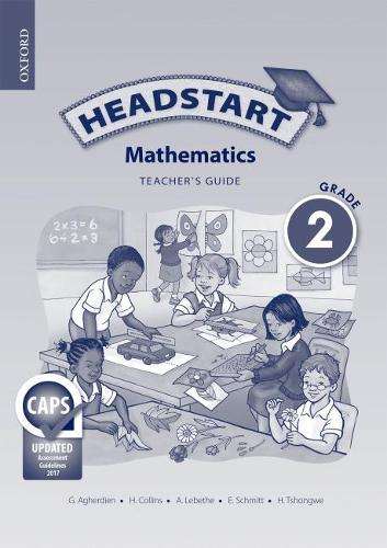 Headstart mathematics: Gr 2: Teacher's guide - Gabeba Agherdien