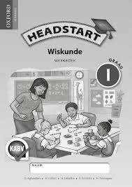 HEADSTART WISKUNDE GR1 WERKBOEK - MATHS-GR1