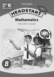 Oxford Headstart Mathematics: Oxford headstart mathematics: Gr 8: Te - MATHS-GR8