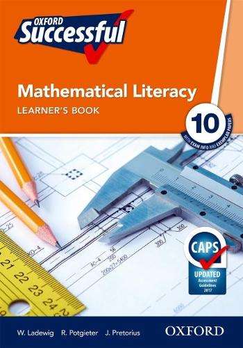 Oxford successful mathematical literacy CAPS: Gr 10: Learner's book - Werner Ladewig