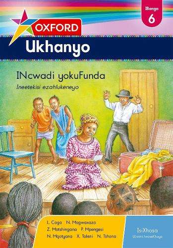 Oxford ukhanyo CAPS: Gr 6: Reader - ISIXHOSA-GR6