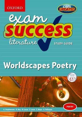 Exam success worldscapes poetry guide: Gr 12 - A. Stephenson