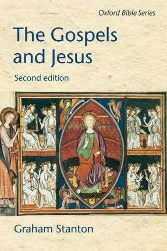 The Gospels and Jesus - Graham N. Stanton