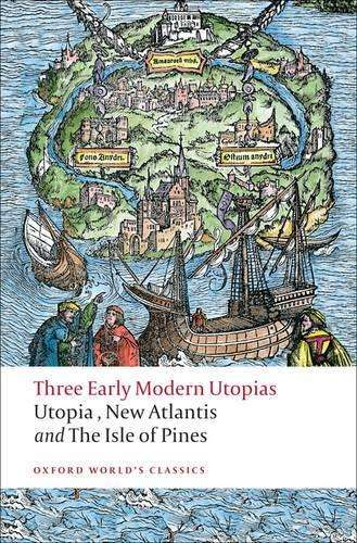 Three Early Modern Utopias - Saint Thomas More