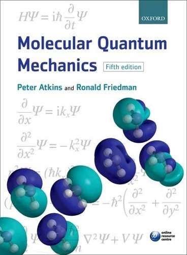 MOLECULAR QUANTUM MECHANICS 5ED - ATKINS,P