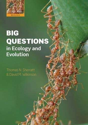 BIG QUESTIONS IN ECOLOGY & EVOLUTION - SHERRATT,T