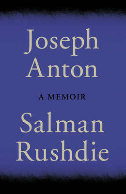 Joseph Anton - Salman Rushdie