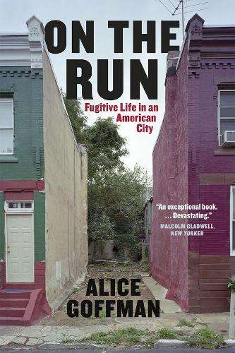 ON THE RUN FUGITIVE LIFE IN AN 2H SECONDHAND - GOFFMAN,A