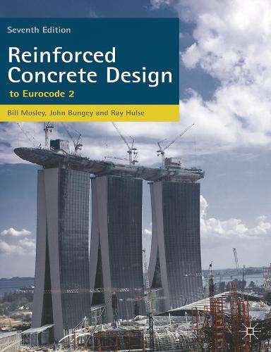 REINFORCED CONCRETE DESIGN 7ED - MOSLEY,W