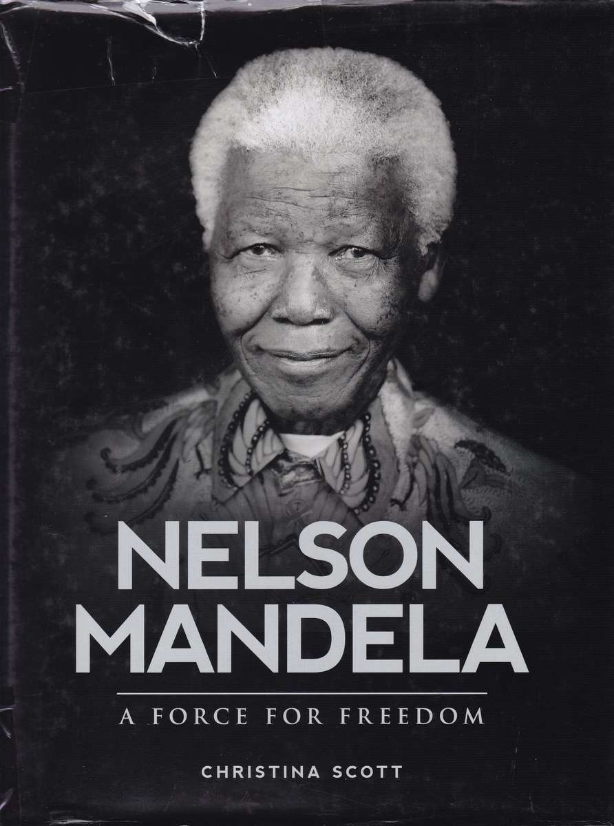 Nelson Mandela: A force for Freedom SECONDHAND - CARLTON