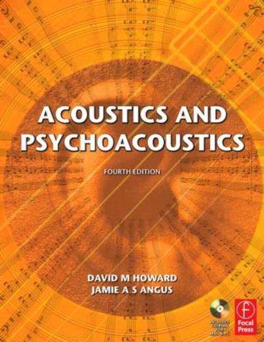ACOUSTICS & PSYCHOACOUSTICS 4ED - HOWARD,D