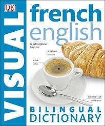 French English Bilingual Visual Dictionary - DK
