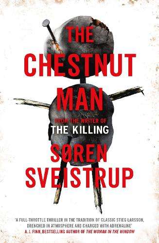 The Chestnut Man - Soren Sveistrup