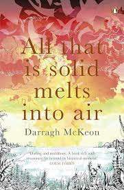 ALL THAT IS SOLID MELTS INTO AIR - MCKEON,D
