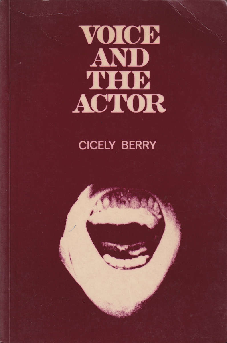 Voice and the actor SECONDHAND - Cicely Berry