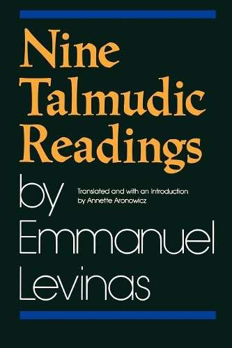 Nine Talmudic Readings - Emmanuel Levinas