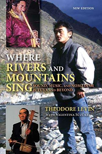 Where Rivers and Mountains Sing - Theodore Levin