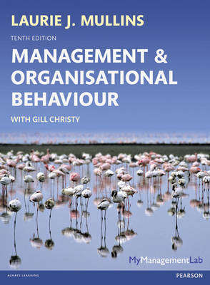 Management and Organisational Behaviour - Laurie J. Mullins