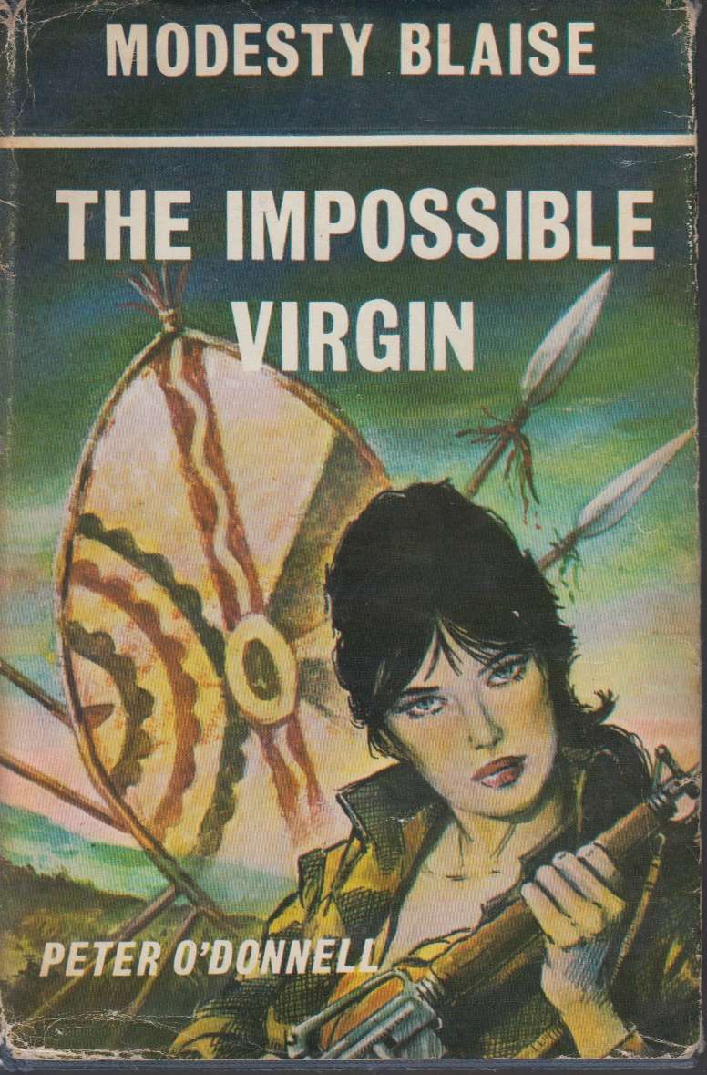 MODESTY BLAISE IMPOSSIBLE VIGIN 1ST ED - ODONNELL,P