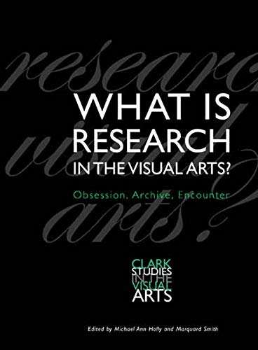 WHAT IS RESEARCH IN THE VISUAL ARTS SECONDHAND - HOLLY,MA