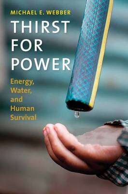 Thirst for Power - Michael E. Webber