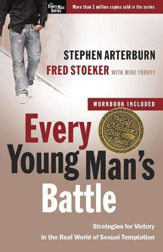 Every Young Man's Battle (Includes Workbook) - Stephen Arterburn