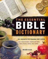 The Essential Bible Dictionary - Moises Silva