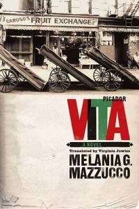 Vita - a novel - Melania G. Mazzucco