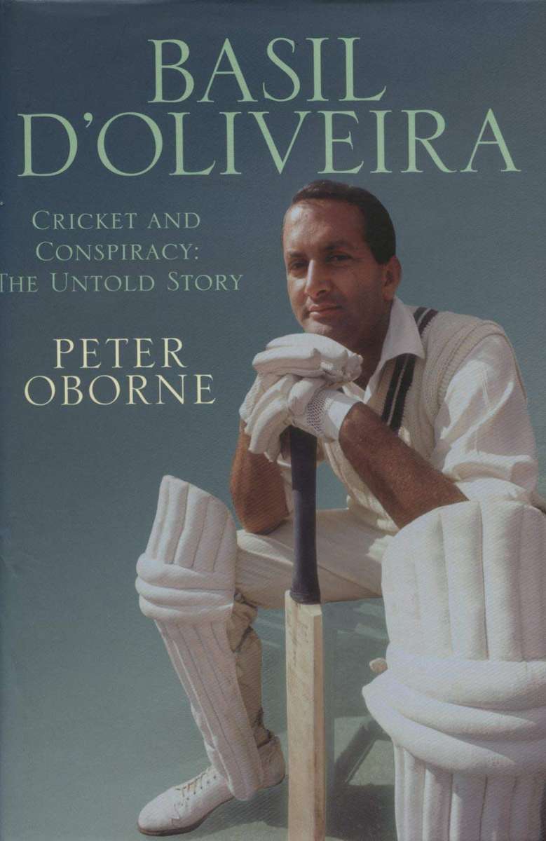 Basil D'oliveira - Peter Oborne