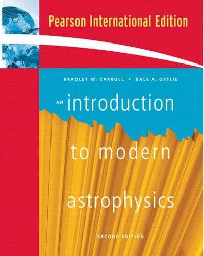An Introduction to Modern Astrophysics - Bradley W. Carroll