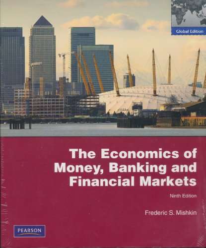 The Economics of Money Banking and Financial Markets - Frederic S. Mishkin